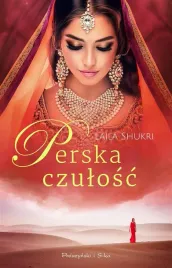 perska-saga-perska-czulosc-laila-shukri
