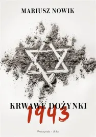 krwawe-dozynki-1943-mariusz-nowik