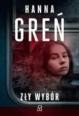 zly-wybor-hanna-gren