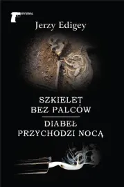 szkielet-bez-palcow-diabel-przychodzi-noca