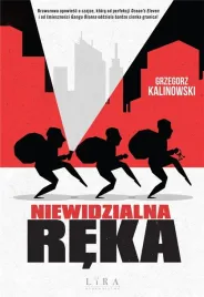 niewidzialna-reka-grzegorz-kalinowski