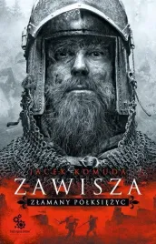 zawisza-zlamany-polksiezyc-jacek-komuda