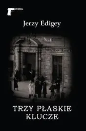 trzy-plaskie-klucze-jerzy-edigey