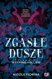 tajemnice-weeping-hollow-t-1-zgasle-dusze