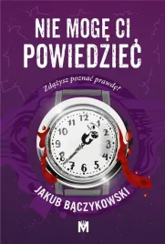 nie-moge-ci-powiedziec-jakub-baczykowski