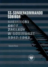 ss-sonderkommando-sobibor-marek-bem