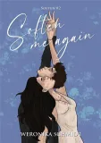 soften-me-again-weronika-schmidt