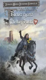 bartosz-rycerz-wielkiej-polski