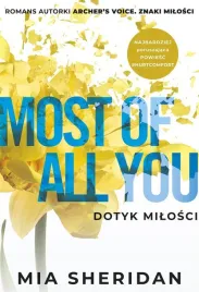 most-of-all-you-dotyk-milosci-mia-sheridan
