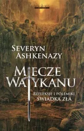 miecze-watykanu-refleksje-i-polemiki-swiadka-zla