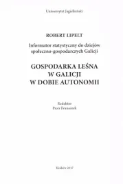 gospodarka-lesna-galicji-robert-lipelt