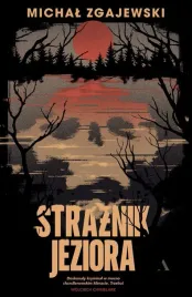 straznik-jeziora-michal-zgajewski