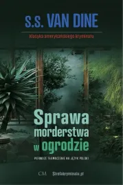 sprawa-morderstwa-w-ogrodzie-s-s-van-dine