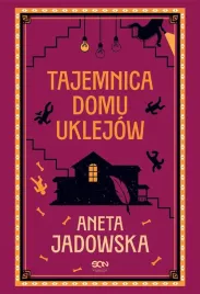 tajemnica-domu-uklejow-aneta-jadowska