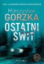 wsciekle-psy-t-3-ostatni-swit-mieczyslaw-gorzka