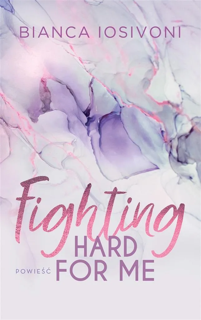 fighting-hard-for-me-bianca-iosivoni
