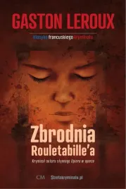 klasyka-zbrodnia-rouletabille-a-gaston-leroux