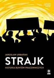 strajk-historia-buntow-pracowniczych