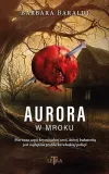 aurora-w-mroku-barbara-baraldi