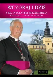 wczoraj-i-dzis-z-ks-infulatem-jerzym-bryla-w-2