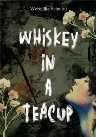 whiskey-in-a-teacup-weronika-schmidt