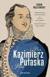 pan-kazimierz-pani-pulaska-adam-weglowski