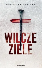 wilcze-ziele-agnieszka-fortuna