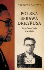 polska-sprawa-dreyfusa-grzegorz-gauden