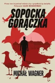 sopocka-goraczka-michal-wagner