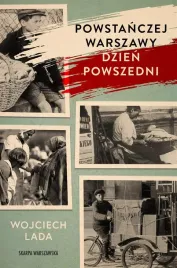 powstanczej-warszawy-dzien-powszedni