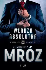 wladza-absolutna-remigiusz-mroz
