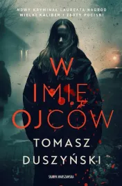 w-imie-ojcow-tomasz-duszynski