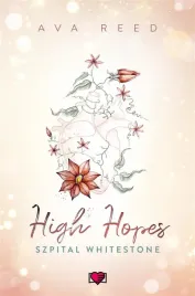 szpital-whitestone-t-1-high-hopes-ava-reed