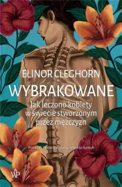wybrakowane-jak-leczono-kobiety-w-swiecie