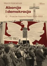 aborcja-i-demokracja-przeciw-historia-polski