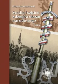 studia-i-szkice-z-dziejow-obozu-narodowego-t-2