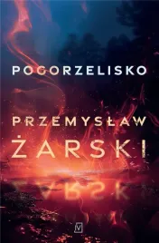 pogorzelisko-przemyslaw-zarski