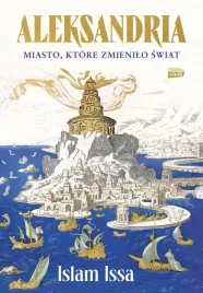 aleksandria-miasto-ktore-zmienilo-swiat