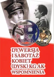 dywersja-i-sabotaz-kobiet-dysk-kg-ak-wspomn-t-1