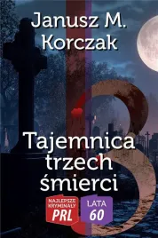 tajemnica-trzech-smierci-janusz-m-korczak