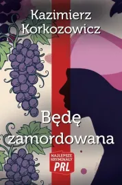 bede-zamordowana-kazimierz-korkozowicz
