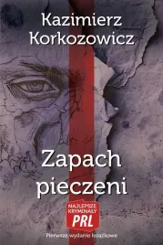 zapach-pieczeni-kazimierz-korkozowicz