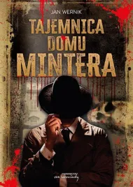 tajemnica-domu-mintera-jan-wernik