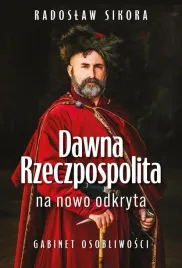 dawna-rzeczpospolita-na-nowo-odkryta