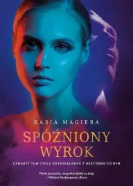 spozniony-wyrok-kasia-magiera