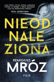 nieodnaleziona-remigiusz-mroz