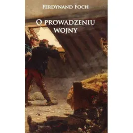 o-prowadzeniu-wojny-ferdynand-foch