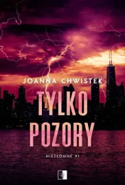 tylko-pozory-joanna-chwistek