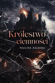 krolestwo-ciemnosci-paulina-zalecka