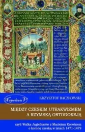 miedzy-czeskim-utrakwizmem-a-rzymska-ortodoksja